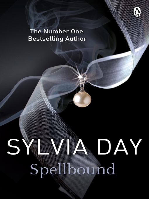 Title details for Spellbound by Sylvia Day - Available